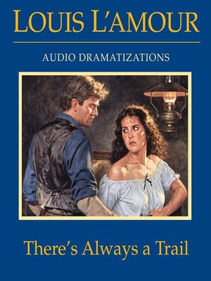 There's Always a Trail - Audiobook